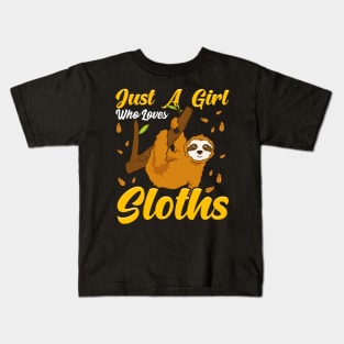 Just a Girl Who Loves Sloths Cute & Funny Sloth Kids T-Shirt